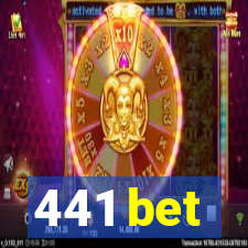 441 bet